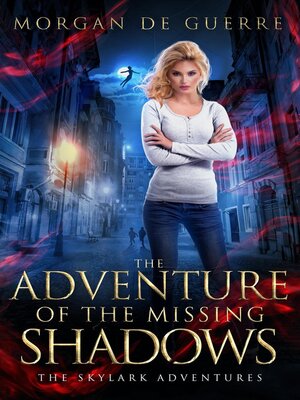 cover image of The Adventure of the Missing Shadows